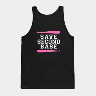 Save Second Base - Pink Baseball Bat Tank Top